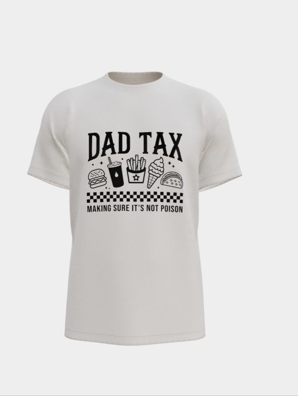 Dad Tax T-Shirt